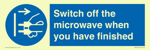 Switch off the microwave when you have finished